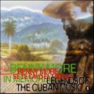 Beny Moré, Legends Of Cuban Music, Vol. 2 (CD)