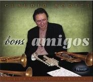Claudio Roditi, Bons Amigos (CD)