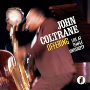 John Coltrane, Offering: Live At Temple University (CD)