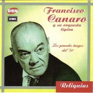 Francisco Canaro, Los Grandes Tangos Del 40 (CD)