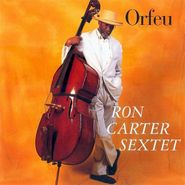 Ron Carter, Orfeu (CD)