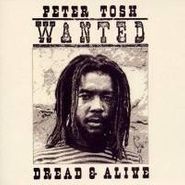 Peter Tosh, Wanted Dread & Alive [Bonus Tracks] [Capitol] (CD)