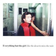 Everything But The Girl, Like The Deserts Miss The Rain (CD)