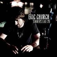 Eric Church, Sinners Like Me (CD)
