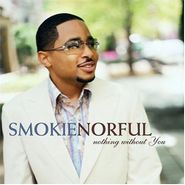 Smokie Norful, Nothing Without You (CD)