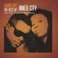 Inner City, Good Life - The Best Of