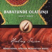 Babatunde Olatunji, Healing Session