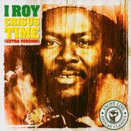 I Roy , Crisus Time (CD)