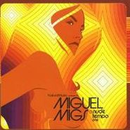 Miguel Migs, Nude Tempo 001 (CD)