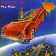 Red Rider, Don't Fight It (CD)