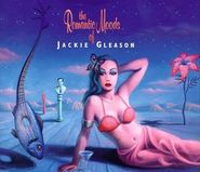 Jackie Gleason, Romantic Moods Of Jackie Gleas (CD)