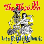 The Thrills, Let's Bottle Bohemia (CD)