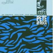 Pete La Roca, Basra (CD)