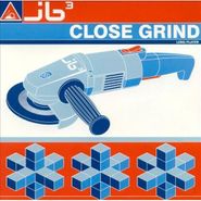 JB³, Close Grind (CD)