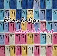 Eliane Radigue, Trilogie De La Mort (CD)