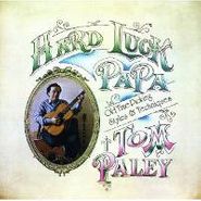 Tom Paley, Hard Luck Papa (CD)