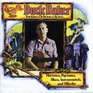Duck Baker, King Of Bongo Bong (CD)