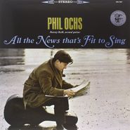 Phil Ochs, All The News That's Fit To Sing (LP)