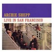 Archie Shepp, Live In San Francisco (LP)