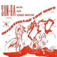 Sun Ra, Interstellar Low Ways (LP)