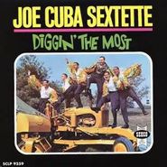 Joe Cuba Sextet, Diggin' The Most