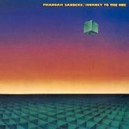 Pharoah Sanders, Journey To The One (LP)