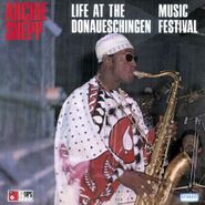 Archie Shepp, Live At The Donaueschingen Music Festival (LP)