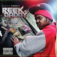 Reek Daddy, Pocket Full Of Felonies (CD)