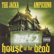 Jacka, Devilz Rejectz 2: House Of The Dead (CD)