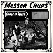 Messer Chups, Church Of Reverb (CD)