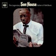 Son House, Father Of Folk Blues (LP)