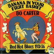 Bo Carter, Banana In Your Fruit Basket-Re (LP)