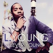 L. Young, 4ever Young (CD)