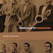Prism Saxophone Quartet, Dedication (CD)