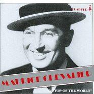 Maurice Chevalier, On Top of the World