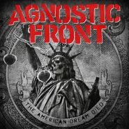 Agnostic Front, The American Dream Died (LP)