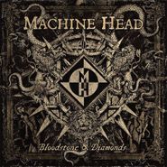 Machine Head, Bloodstone & Diamonds (CD)