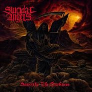 Suicidal Angels, Sanctify The Darkness (CD)