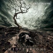 Kataklysm, Meditations [Uk Import] (CD)