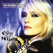 Doro, Calling The Wild [Expanded Edition] (LP)