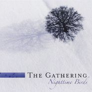 The Gathering, Nighttime Birds (CD)