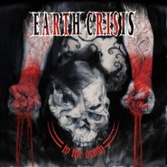 Earth Crisis, To The Death (CD)