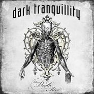 Dark Tranquillity, Where Death Is Most Alive (CD)