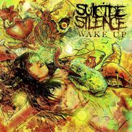 Suicide Silence, Wake Up (7")