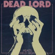 Dead Lord, Heads Held High (CD)