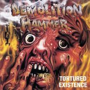 Demolition Hammer, Tortured Existence (LP)