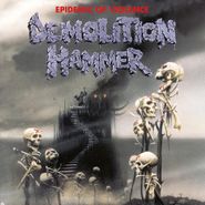 Demolition Hammer, Epidemic Of Violence (LP)