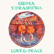 Girma Yifrashewa, Love & Peace (LP)