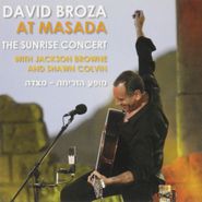 David Broza, At Masada: The Sunrise Concert (CD)