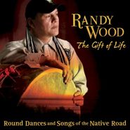 Randy Wood, Gift Of Life: Round Dances & S (CD)